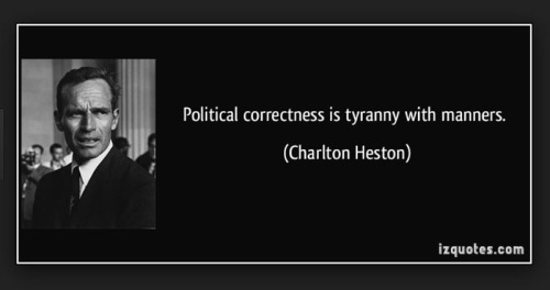 Charlton Heston on political correctness