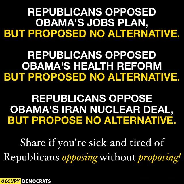 Republicans opposed everything