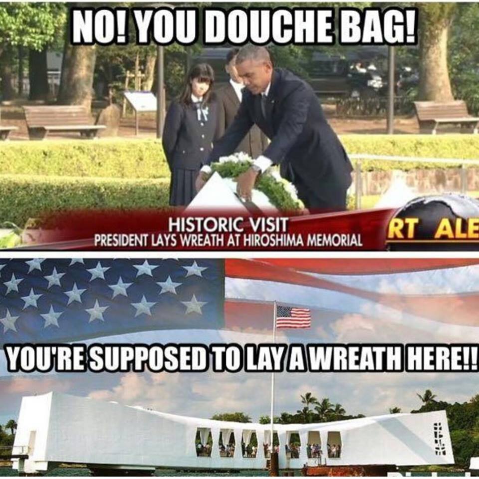 Obama Hiroshima but not Pearl Harbor