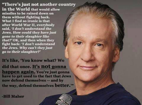 Bill Maher on Israels right to self-defense
