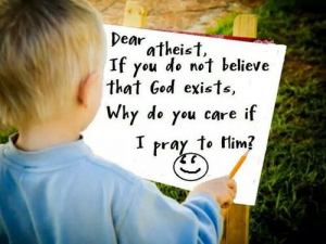 Why do atheists care if others pray