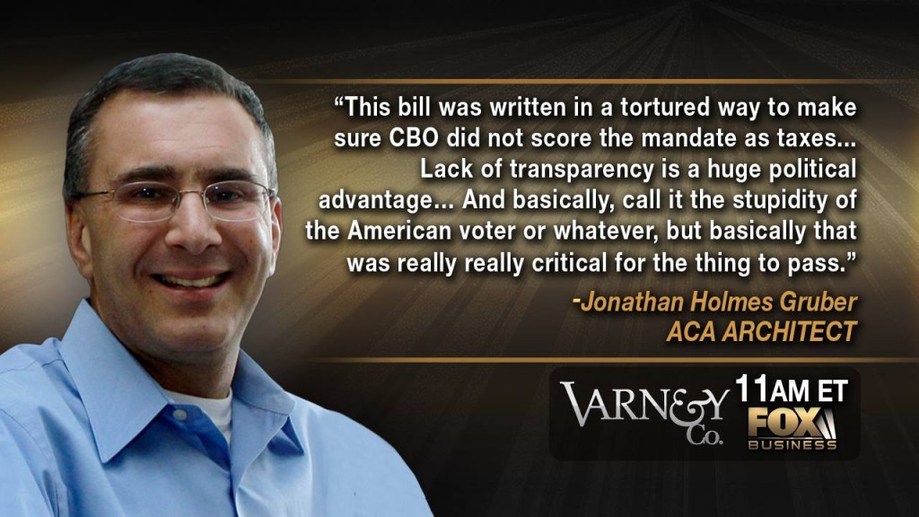 Gruber on the lies told to pass Obamacare