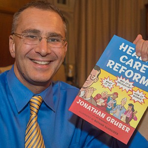 Jonathan Gruber Health Care Obamacare for Dummies