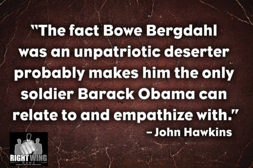 Bowe Bergdahl is Obama's kind of soldier