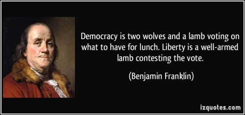 Franklin on democracy, wolves and lamb
