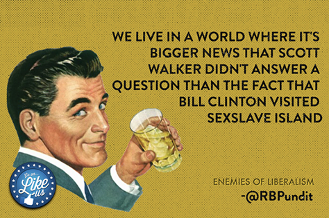 Scott Walker on Obama's faith bigger than Bill Clinton and sex slave island
