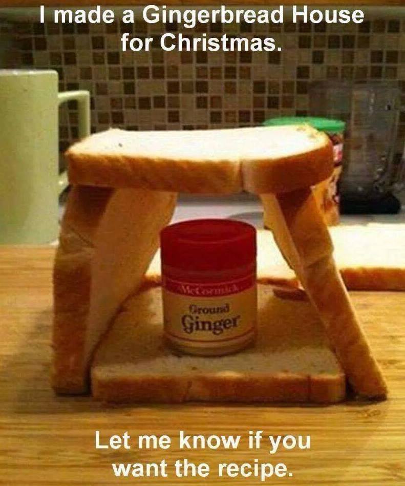 Gingerbread house pun