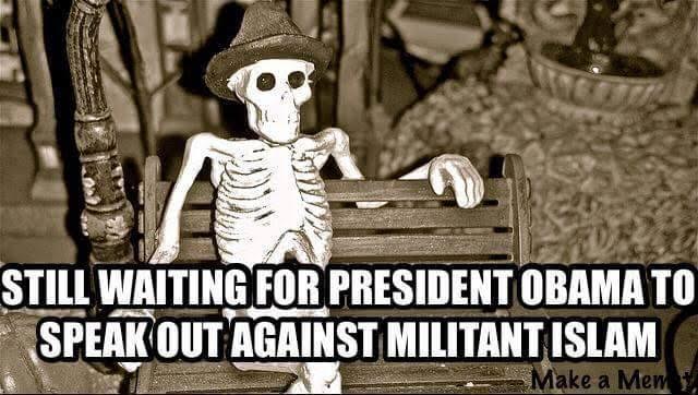 Waiting for Obama to speak out against radical Islam