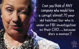 Would any company hire Hillary just because she's a woman