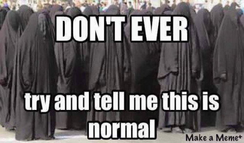 Burqas are not normal