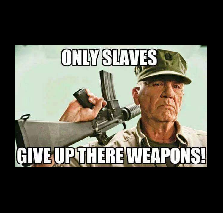 Guns Only slaves give up weapons