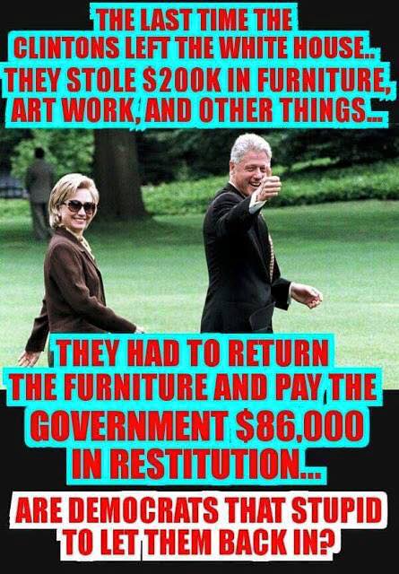 Hillary Clinton letting them back in the White House