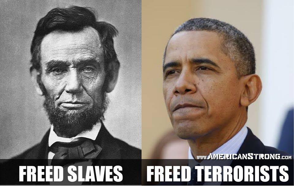 Lincoln freed slaves Obama frees terrorists