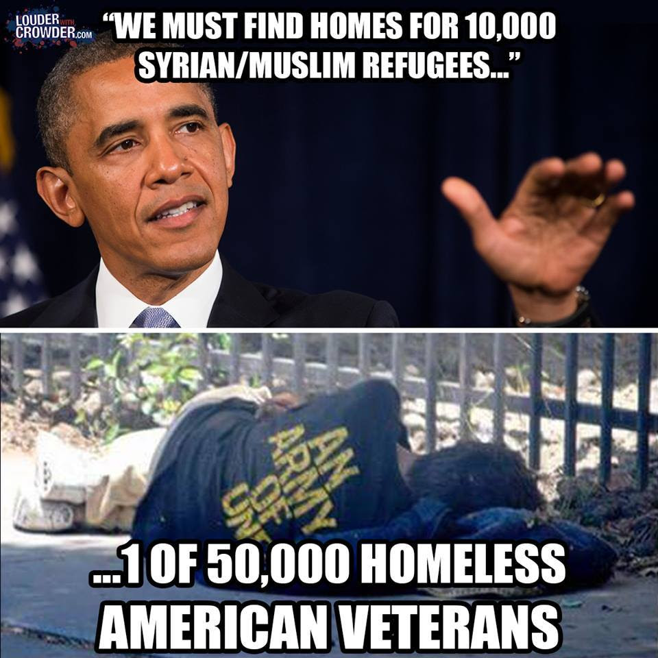 Obama Muslim Syrian refugees homeless vets