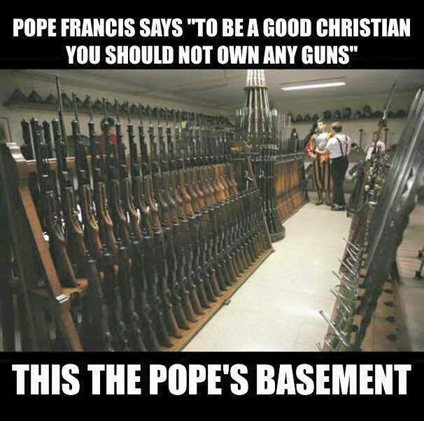 Guns Pope antigun has an armory