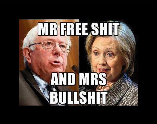 Hillary Bernie free shit bullshit