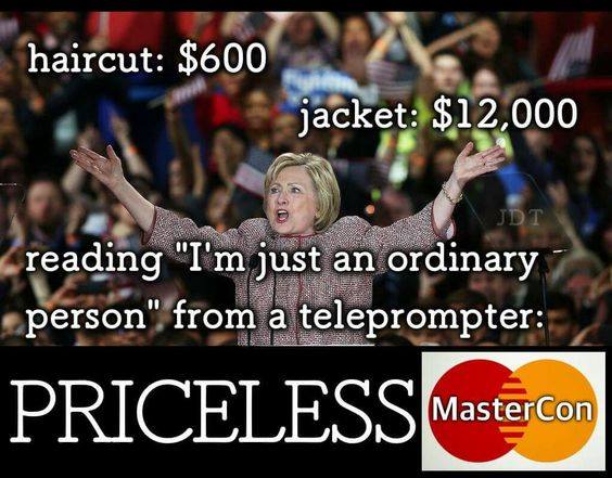 Hillary is rich not ordinary person