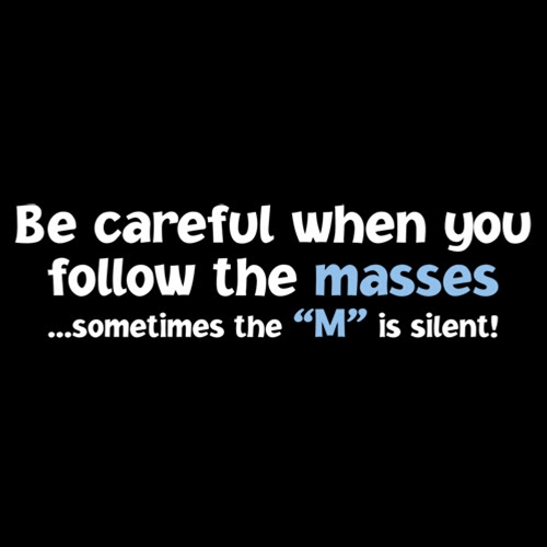 Wisdom m in masses can be silent