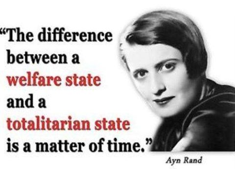 Government Ayn Rand difference betw Welfare and Totalitarianism