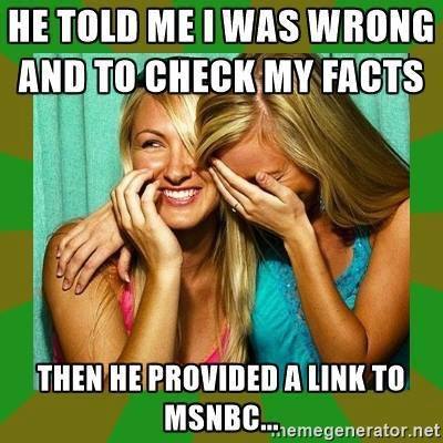Media MSNBC not known for facts