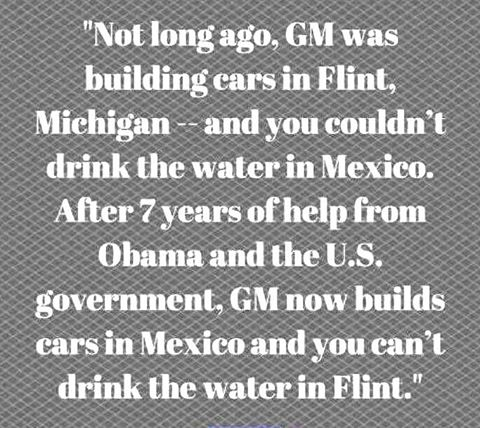 Obama malfeasance water and cars Mexico GM