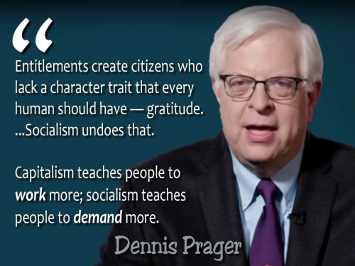 socialism destroys gratitude Dennis Prager