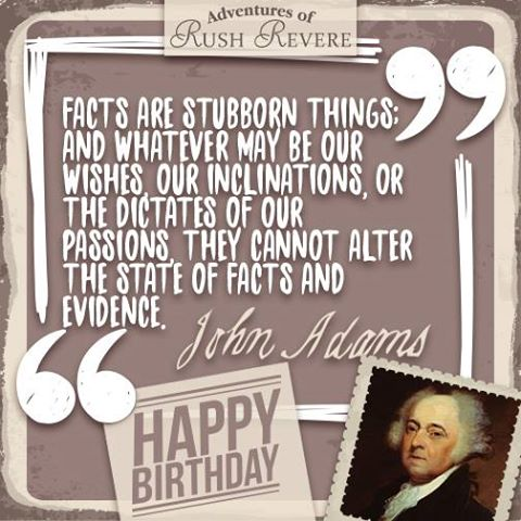 wisdom-john-adams-on-facts-being-stubborn-things