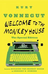 Kurt Vonnegut Welcome to the Monkey House